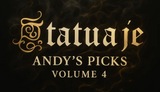 Andy's Picks Volume 4 Tatuaje Rare Edition